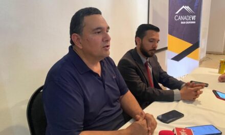 Proyecta CANADEVI 600 mdp de inversión en Ensenada 