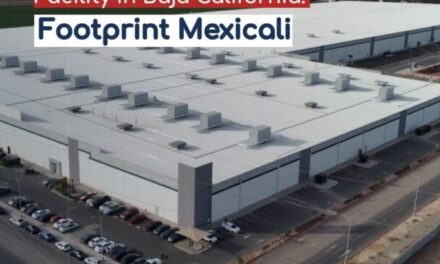 Es Footprint Mexicali la instalación industrial más grande del noroeste del país