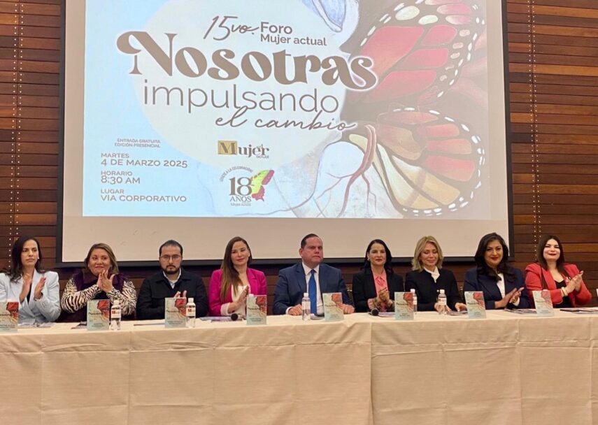 Anuncian 15vo foro Mujer Actual “Nosotras Impulsando el Cambio”